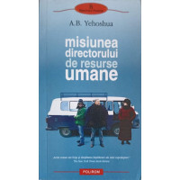 MISIUNEA DIRECTORULUI DE RESURSE UMANE MISIUNEA DIRECTORULUI DE RESURSE UMANE