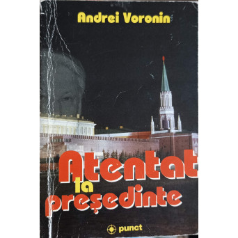 ATENTAT LA PRESEDINTE