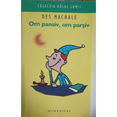 OM PANSIV, OM PARSIV