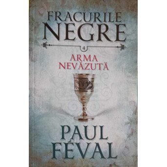FRACURILE NEGRE VOL.4 ARMA NEVAZUTA