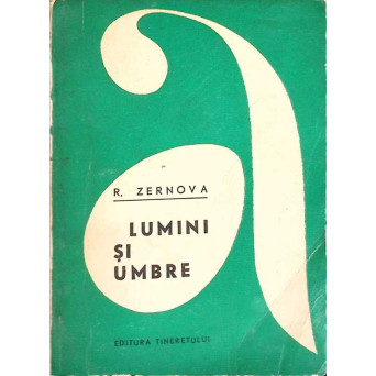 LUMINI SI UMBRE