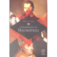 CONJURATIA LUI MACHIAVELLI