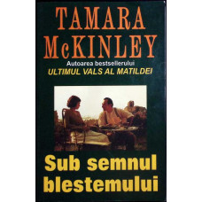 SUB SEMNUL BLESTEMULUI