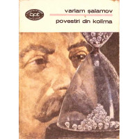 POVESTIRI DIN KOLIMA POVESTIRI DIN KOLIMA