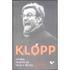 KLOPP: FOTBAL IN RITM DE HEAVY METAL