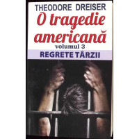 O TRAGEDIE AMERICANA VOL.3 REGRETE TARZII O TRAGEDIE AMERICANA VOL.3 REGRETE TARZII