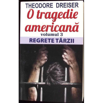O TRAGEDIE AMERICANA VOL.3 REGRETE TARZII