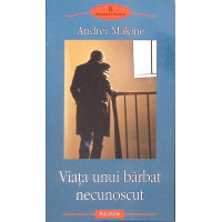 VIATA UNUI BARBAT NECUNOSCUT VIATA UNUI BARBAT NECUNOSCUT