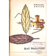 ANII MATURITATII