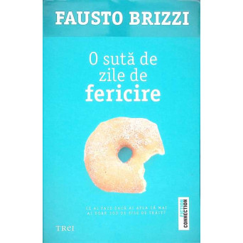 O SUTA DE ZILE DE FERICIRE
