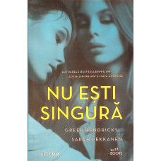 NU ESTI SINGURA