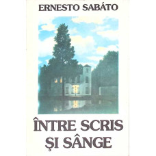 INTRE SCRIS SI SANGE