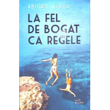 LA FEL DE BOGAT CA REGELE