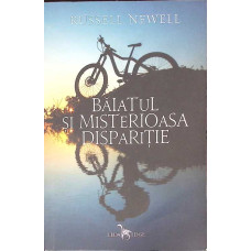 BAIATUL SI MISTERIOASA DISPARITIE