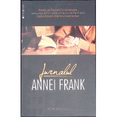 JURNALUL ANNEI FRANK: 12 IUNIE 1942 - 1 AUGUST 1944