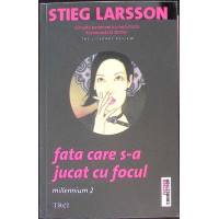 FATA CARE S-A JUCAT CU FOCUL VOL.2 FATA CARE S-A JUCAT CU FOCUL VOL.2