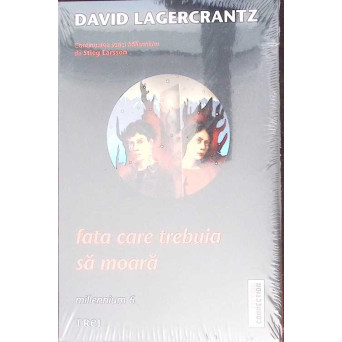 FATA CARE TREBUIA SA MOARA