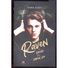 RAVEN SI VOCILE DIN CAPUL LUI