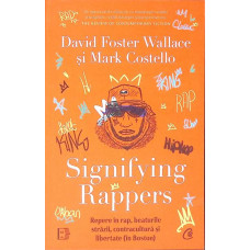 SIGNIFYING RAPPERS
