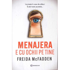 MENAJERA E CU OCHII PE TINE