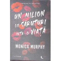 UN MILION DE SARUTURI INTR-O VIATA