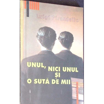 UNUL, NICI UNUL SI O SUTA DE MII