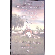 JURNALELE VAMPIRILOR. JURNALELE LUI STEFAN VOL.1 INCEPUTURILE