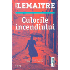 CULORILE INCENDIULUI. AL DOILEA VOLUM DIN TRILOGIA COPIII DEZASTRULUI