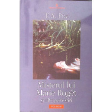 MISTERUL LUI MARIE ROGET SI ALTE POVESTIRI
