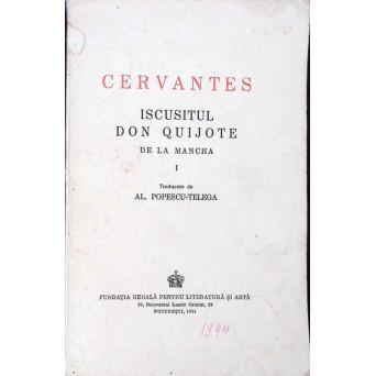 ISCUSITUL DON QUIJOTE DE LA MANCHA VOL.1