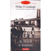 SI DULCE E LUMINA SI DULCE E LUMINA