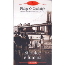 SI DULCE E LUMINA