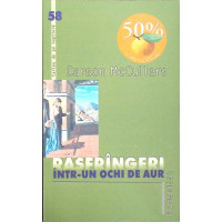 RASFRANGERI INTR-UN OCHI DE AUR RASFRANGERI INTR-UN OCHI DE AUR