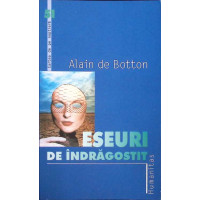 ESEURI DE INDRAGOSTIT ESEURI DE INDRAGOSTIT
