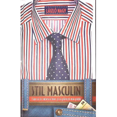 STIL MASCULIN. CUM SA TE IMBRACI BINE PE BANI PUTINI
