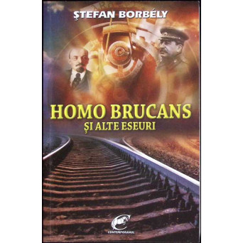 HOMO BRUCANS SI ALTE ESEURI