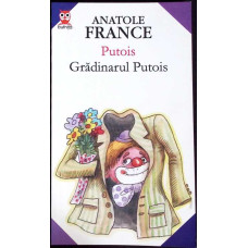 PUTOIS. GRADINARUL PUTOIS