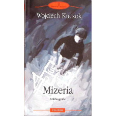 MIZERIA, ANTIBIOGRAFIE