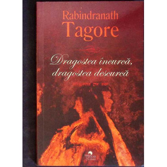 DRAGOSTEA INCURCA, DRAGOSTEA DESCURCA