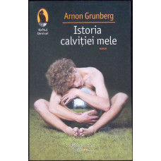 ISTORIA CALVITIEI MELE