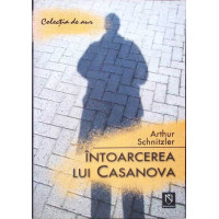 INTOARCEREA LUI CASANOVA INTOARCEREA LUI CASANOVA