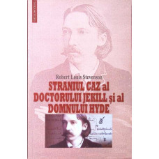 STRANIUL CAZ AL DOCTORULUI JEKILL SI AL DOMNULUI HYDE