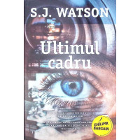 ULTIMUL CADRU ULTIMUL CADRU