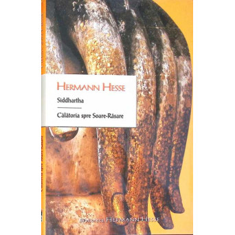 SIDDHARTHA. CALATORIE SPRE SOARE RASARE