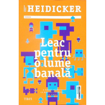 LEAC PENTRU O LUME BANALA