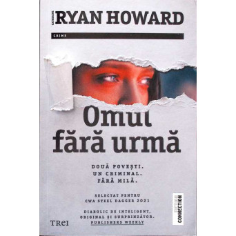 OMUL FARA URMA