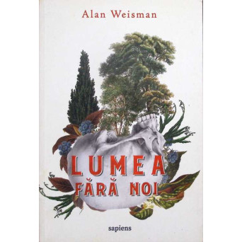 LUMEA FARA NOI
