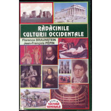RADACINILE CULTURII OCCIDENTALE