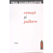 CENUSA SI PULBERE