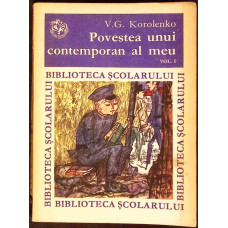 POVESTEA UNUI CONTEMPORAN AL MEU VOL.1